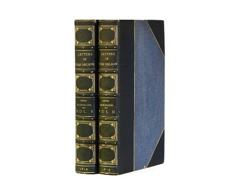 Nelson (Horatio, Viscount). The Letters of Lord Nelson to Lady Hamilton; with a Supplement of Interesting Letters by Distingu