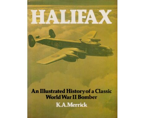 Multi-Signed Book - Halifax An Illustrated History of a Classic World War II Bomber by K A Merrick 1980 Hardback Book First E