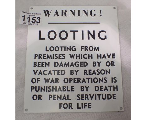 Enamel looting sign, 16 x 19 cm. P&amp;P Group 1 (£14+VAT for the first lot and £1+VAT for subsequent lots) 
