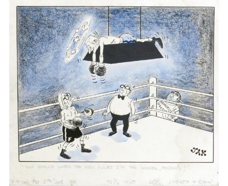 ‡ Raymond Allen Jackson (JAK) (1927-1997) You realise under the new rules I'm the winner, Michael a pen, ink and crayon polit