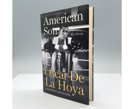 New York: HarperCollins Publishers, 2008. First Edition. Autographed by Oscar De La Hoya, Olympic gold medalist and world cha