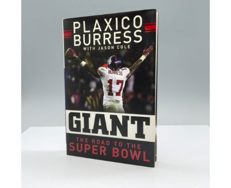 New York: HarperCollins Publishers, 2008. First Edition. Autographed by Plaxico Burress, Super Bowl-winning wide receiver. Gi