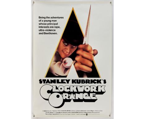 A Clockwork Orange (1971), US 1 Sheet, 40 x 27.5 inches, rolled, RRDirector Stanley Kubrick Stars Malcolm McDowell, Patrick M