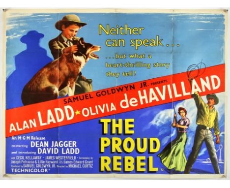 The Proud Rebel (1958), British Quad, 40 x 30 inches, folded,printed by Stafford & Co Director Michael Curtiz Stars Alan Ladd