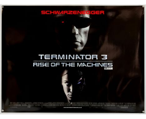 Terminator 3 Rise Of The Machines (2003), British Quad, 40 x 30 inches, rolled, DS Director Jonathan Mostow Stars Arnold Schw