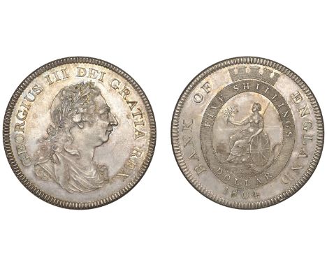 George III (1760-1820), Bank of England, Proof Dollar, 1804, by C.H. Kuchler, types D/2a, k inverted, 27.07g/12h (ESC 1946; S
