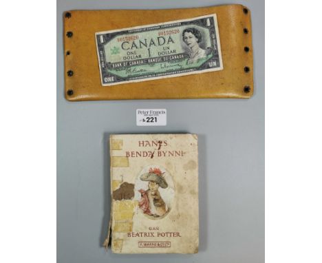 Beatrix Potter, 'Hanes Benda Bynni', F. Warne &amp; Co Ltd. Hardback book, together with a Canada $1 banknote. (B.P. 21% + VA