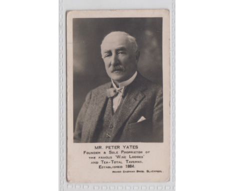 Trade card, Yates Wine Lodge, photographic card showing Mr. Pater Yates, Founder &amp; Sole Proprietor of the Famous Wine Lod