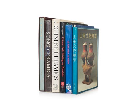 CHINESE CERAMICS AND ART REFERENCE BOOKS
Comprising; 

Shandong Cultural Relics, Shandong Fine Arts Publishing House, 1996
Na