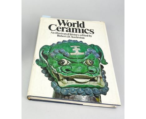 'World Ceramics - an illustrated history', edited by Robert J Charleston, Paul Hamlyn, first edition, 1968.