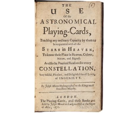 Moxon, Joseph (1627-1691) The Use of Astronomical Playing Cards. London: The Playing-Cards, and these Books are Sold by Josep