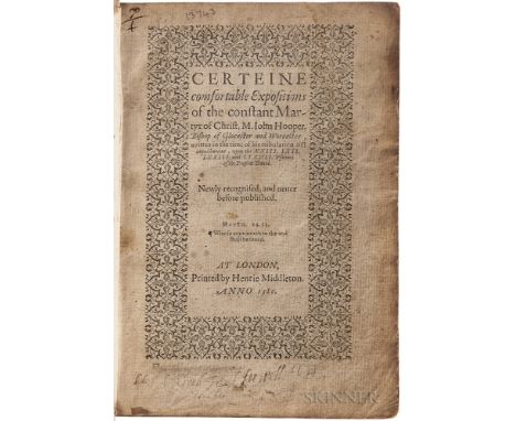 Hooper, John (d. 1555) Certeine Comfortable Expositions of the Constant Martyr of Christ, M. Iohn Hooper. London: Printed by 