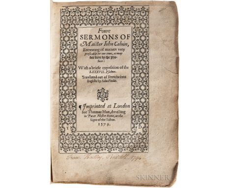 Calvin, Jean (1509-1564) Foure Sermons of Maister Iohn Calvin, Entreating of Matters Very Pofitable for our Time, as may bee 