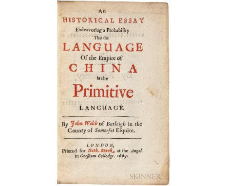 Webb, John (1611-1672) An Historical Essay Endeavoring a Probability that the Language of the Empire of China is the Primitiv