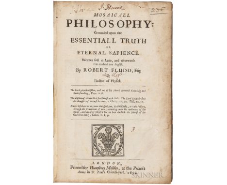 Fludd, Robert (1574-1637) Mosaicall Philosophy: Grounded upon the Essentiall Truth or Eternal Sapience. London: Printed for H