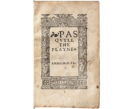 Elyot, Sir Thomas (1490?-1546) Pasquyll the Playne. London: Thomae Bertheleti, 1540. Second edition (two appeared in 1533); t