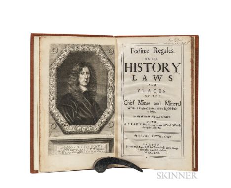 Pettus, Sir John (1613-1690) Fodinae Regales. Or the History, Laws and Places of the Chief Mines and Mineral Works in England