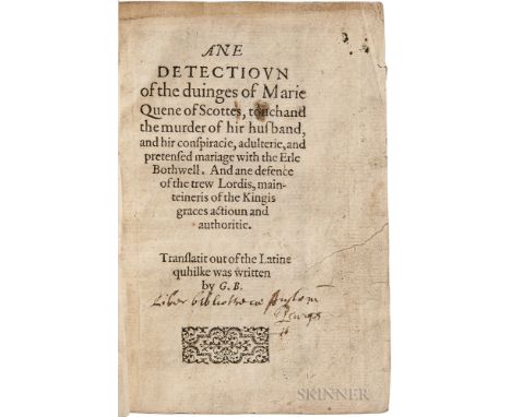 Buchanan, George (1506-1582) Ane Detectiovn of the Duinges of Marie Quene of Scottes, Touchand the Murder of hir Husband, and