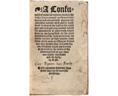 Cranmer, Thomas (1489-1556) A Confutatio[n] of Unwritte[n] Verities. [Wesel?: Printed by J. Lambrecht?, 1556]. First edition,