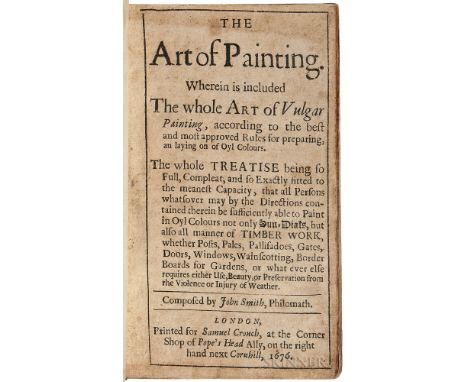 Smith, John (b. 1648?) The Art of Painting. London: Printed for Samuel Crouch, at the Corner Shop of Pope's Head Ally, on the