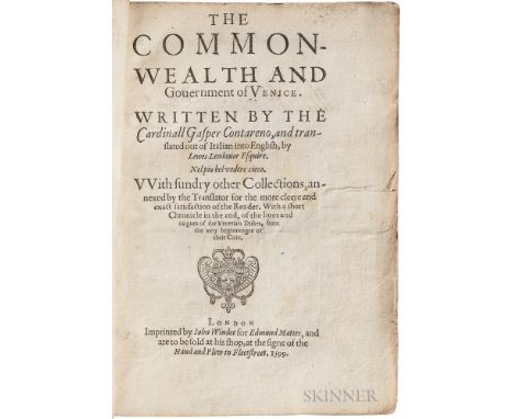 Contarini, Gasparo (1483-1542) The Common-Wealth and Government of Venice. London: Imprinted by Iohn Windet for Edmund Mattes