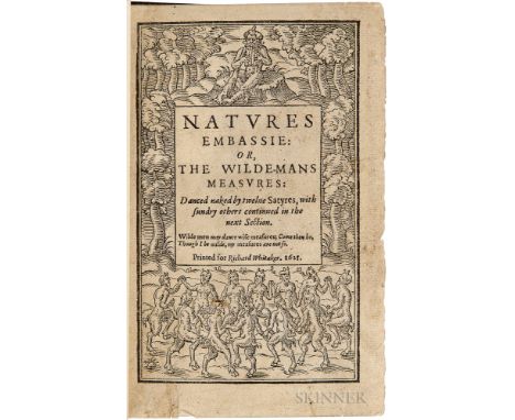 Brathwaite, Richard (1588-1673) Natures Embassie: or, the Wilde-Mans Measures: Danced Naked by Twelve Satyres. London: Printe