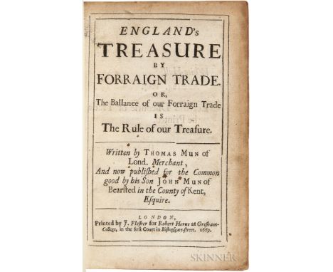 Mun, Thomas (1571-1641) England's Treasure by Forraign Trade. Or, the Ballance of our Forraign Trade is the Rule of our Treas
