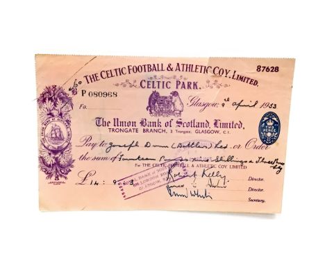 CELTIC FOOTBALL &amp; ATHLETIC COY. LIMITED CHEQUE, made payable to Joseph Dunn (Bottlers) Ltd., for the sum of £14 nine shil