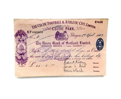 CELTIC FOOTBALL &amp; ATHLETIC COY. LIMITED CHEQUE, made payable to the Scottish Football League, for the sum of £45 two shil