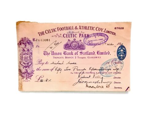 CELTIC FOOTBALL &amp; ATHLETIC COY. LIMITED CHEQUE, made payable to Michael Moore, for the sum of £52 fifteen shillings, date