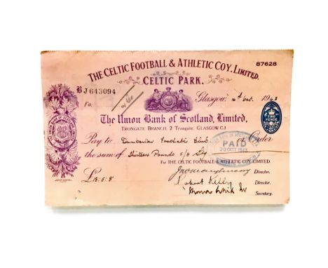 CELTIC FOOTBALL &amp; ATHLETIC COY. LIMITED CHEQUE, made payable to Dumbarton Football Club, for the sum of £13 five shilling