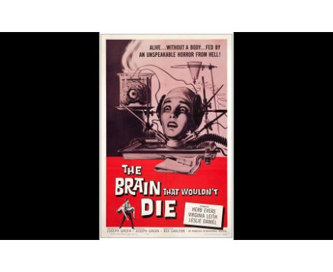 THE BRAIN THAT WOULDN'T DIEOne Sheet (27" x 41")Fine+ on Linen American International, 1962The star of this film is undoubted