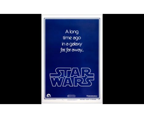 STAR WARS: A NEW HOPEOne Sheet (27" x 41"); Advance Style BVery Fine on Linen 20th Century Fox, 1977This poster was issued to