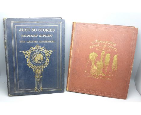 Two volumes, The Purgatory of Peter The Cruel by James Greenwood, first edition, 1868 and Just So Stories by Rudyard Kipling 