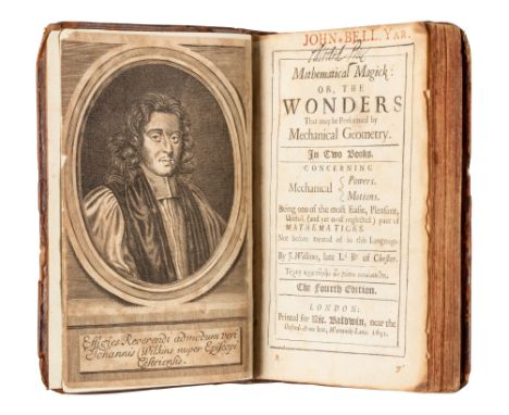 WILKINS, John (1614-1672). Mathematical Magick: or, the Wonders That May be Performed by Mechanical Geometry. London: Richard