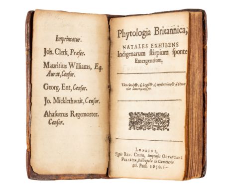 [HOW, William (1620-1656)]. Phytologia Britannica, natales exhibens indigenarum stirpium sponte emergentium. London: Richard 