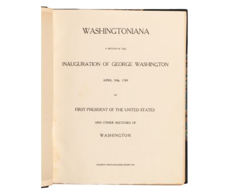 [WASHINGTON, George (1732-1799)]. Caption title: "Washingtoniana: A Sketch of the Inauguration of George Washington, April 30