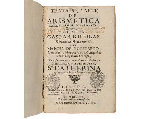 GASPAR, Nicolas. Tratado, e arte de Arismetica para fazer hum perfeyto Cayxeyro. Edited by Manuel de Figueiredo. &nbsp; Lisbo