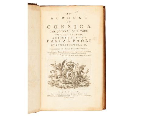 BOSWELL, James (1740-1795). An Account of Corsica, the Journal of a Tour to that Island; and Memoirs of Pascal Paoli. Glasgow