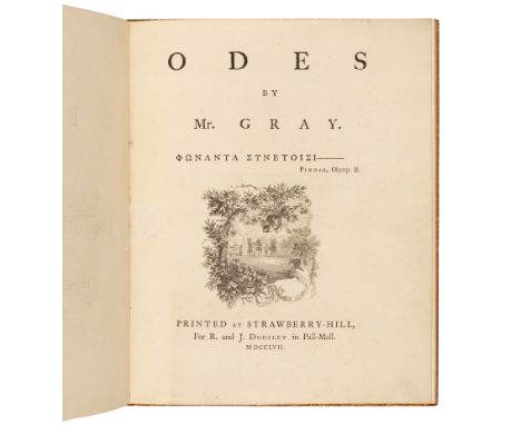 GRAY, Thomas (1716-1771). Odes. Strawberry-Hill, for R. and J. Dodsley, 1757. &nbsp;4to (250 x 202 mm). Half-title; engraved 