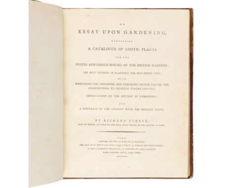 STEELE, Richard (bap. 1672-1729). An Essay Upon Gardening, containing a Catalogue of Exotic Plants for the Stoves and Green-h