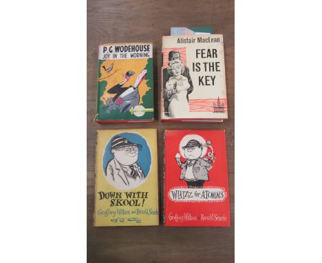 A First Edition by Alistair MacLean Fear is the Key, P.G Wodehouse House Joy in the Morning, Two books by Geoffrey Willans an