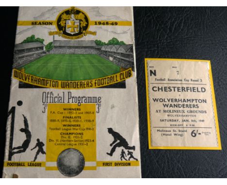 1949 WOLVERHAMPTON WANDERERS V CHESTERFIELD FA CUP PROGRAMME &amp; TICKET
From the Cup winning year programme has loose cover