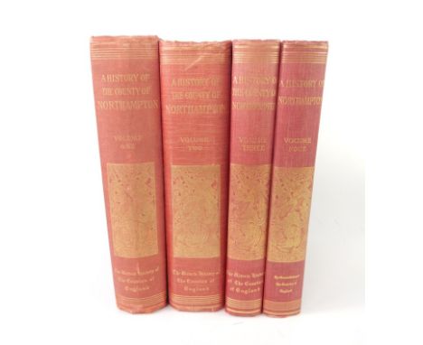 Arthur Doubleday (ed). A History of the County of Northampton, Victorian History of the Counties of England, 4 vols, gilt too