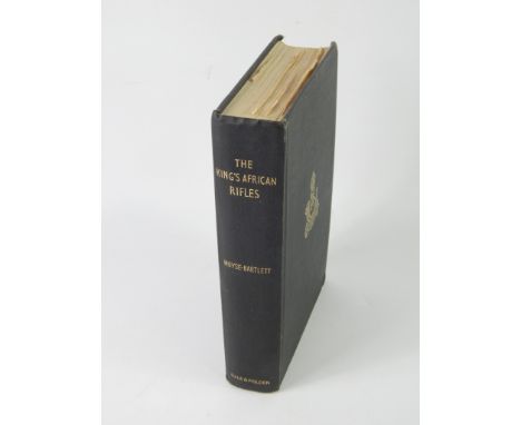 Lt Col H Moyse-Bartlett; The Kings's African Rifles (1890-1945), first edition, cloth, published by Gale & Polden Ltd 1956.