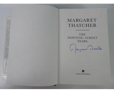 Margaret Thatcher; The Downing Street Years, signed first edition, published by Harper Collins, London 1993, and six further 