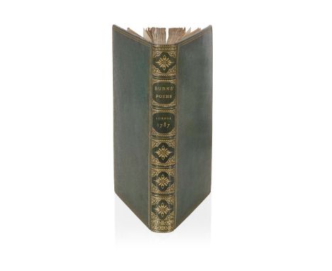  Burns, Robert Poems, chiefly in the Scottish Dialect London: for A. Strahan; T Cadell; and W. Creech, Edinburgh, 1787. First