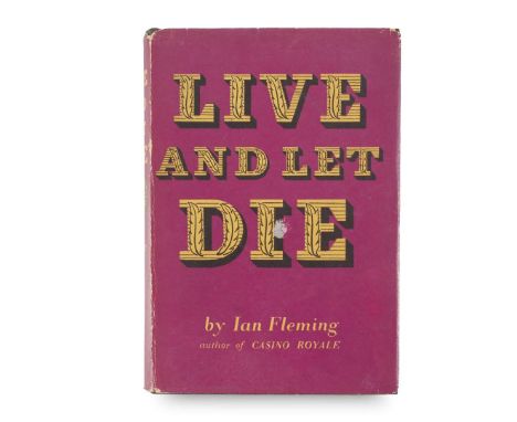  Fleming, Ian Live and Let Die London: Jonathan Cape, 1954. First edition, first issue, first state, 8vo, 240 pp., original b