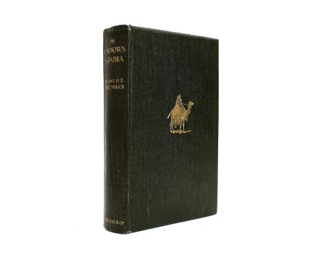 Middle East.- Cheesman (R. E.) In Unknown Arabia. Forward by Sir Percy Cox, first edition, photographic plates, folding map a