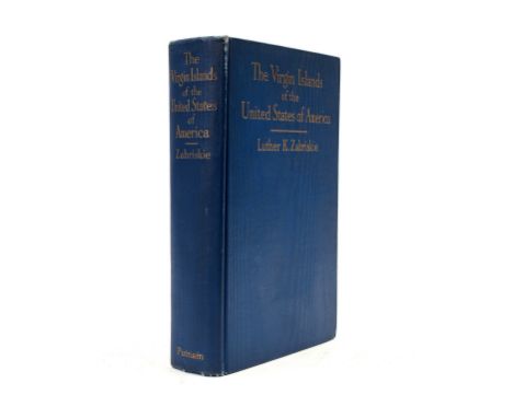 West Indies.- Virgin Islands.- Zabriskie (Luther K.) The Virgin Islands of the United States of America, 2 folding maps, phot